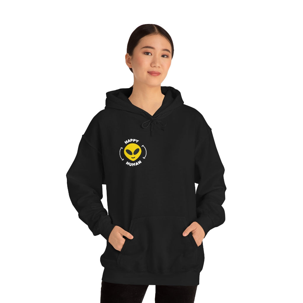 Happy Human Alien - Unisex Hoodie- Expedited Delivery